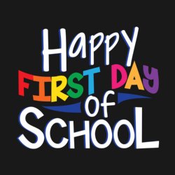 Happy 1st Day of School